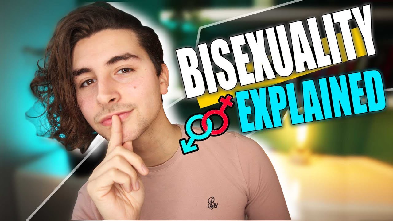 Bisexuality Explained