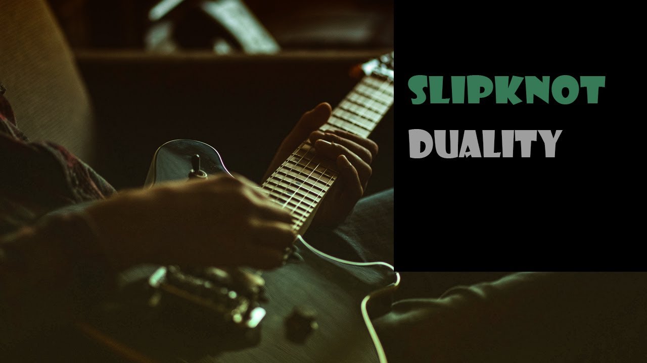 Slipknot - Duality(Cover)