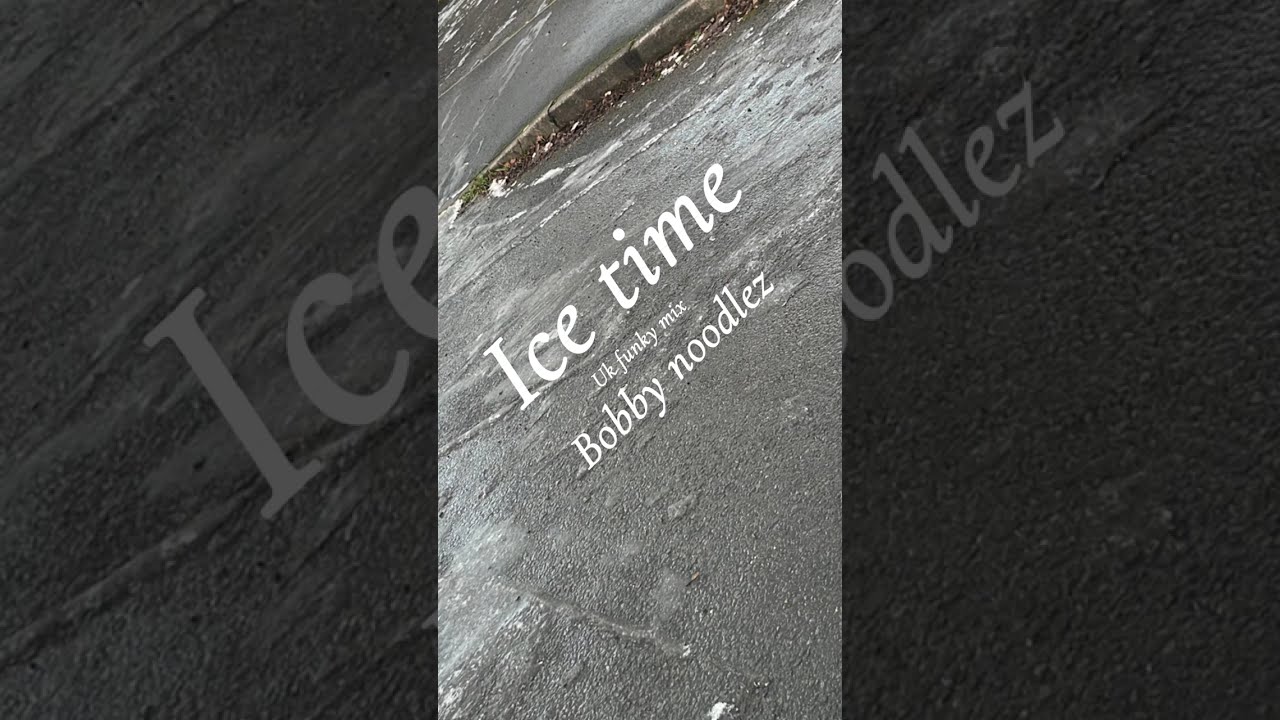 Ice Time Uk Funky Mixbobby noodlez