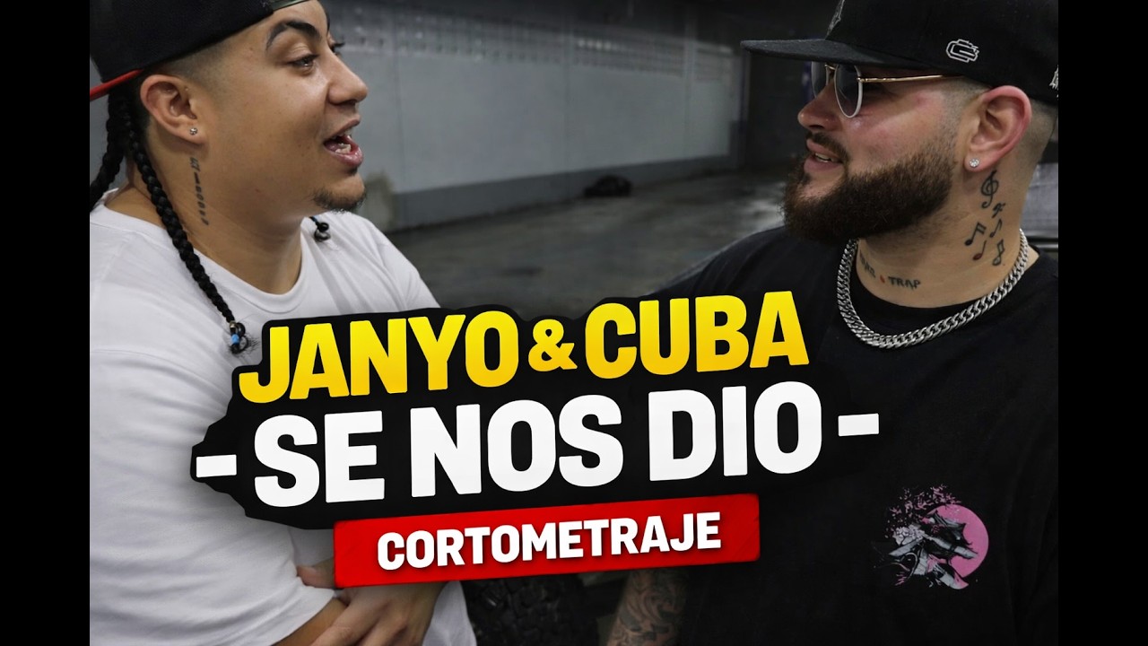SE NOS DIO (INTRO) - JANYO &  CUBA 🗣️( CORTOMETRAJE ) 🩸MAKE 💢TRAP 🩸 ENTERTAIMENT