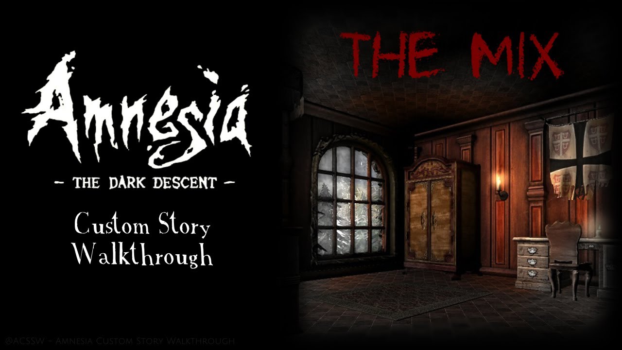 The Mix [FULL] | Amnesia Custom Story Walkthrough
