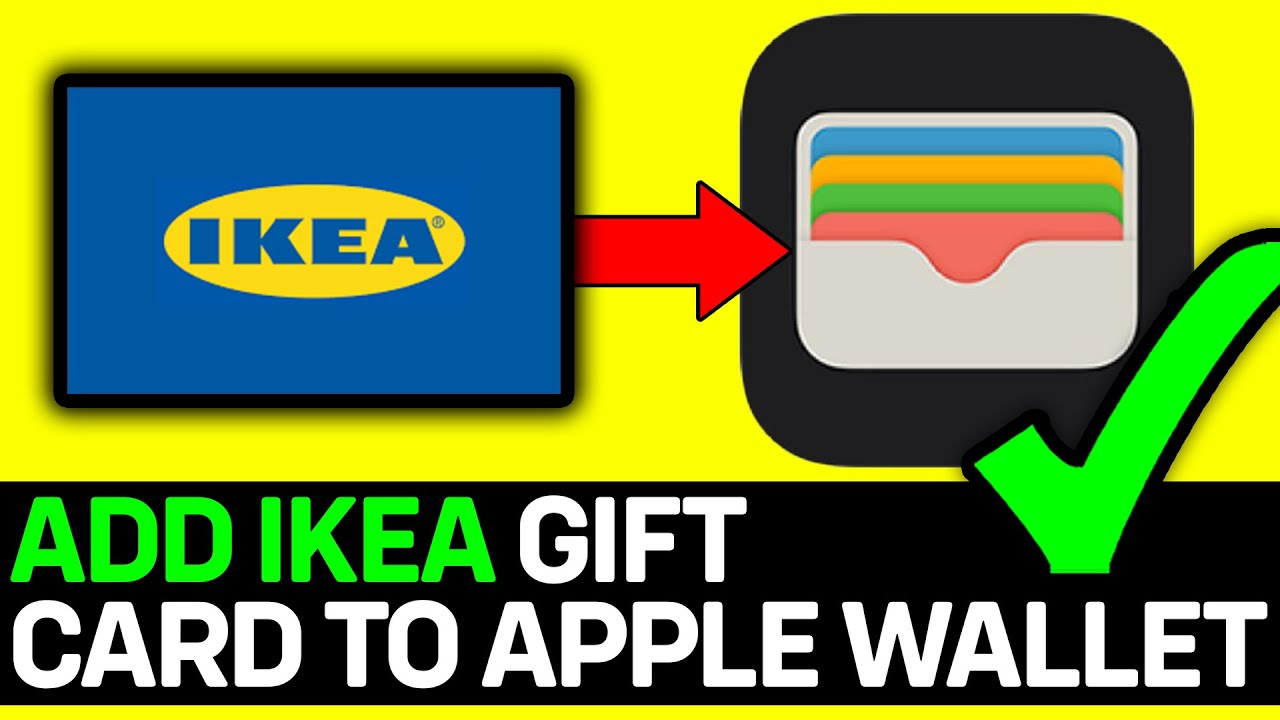 How To Add IKEA Gift Card To Apple Wallet 2026