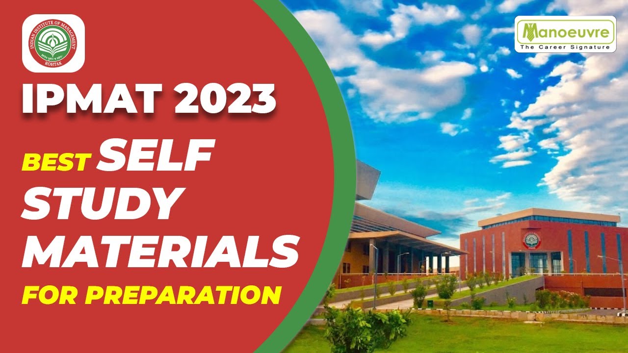 IIM Rohtak (IPM/BBA) - IPMAT 2023 & 2024 - Best Self Study Materials For Preparation | Must Watch