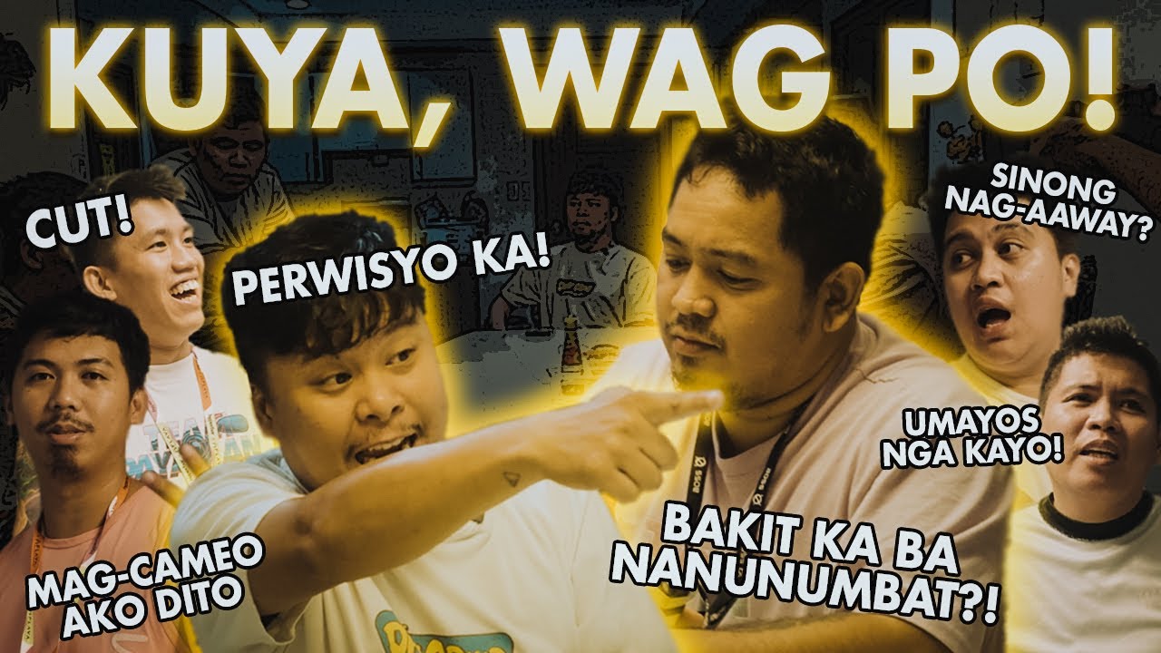 KUYA, SOBRA NA YAN!