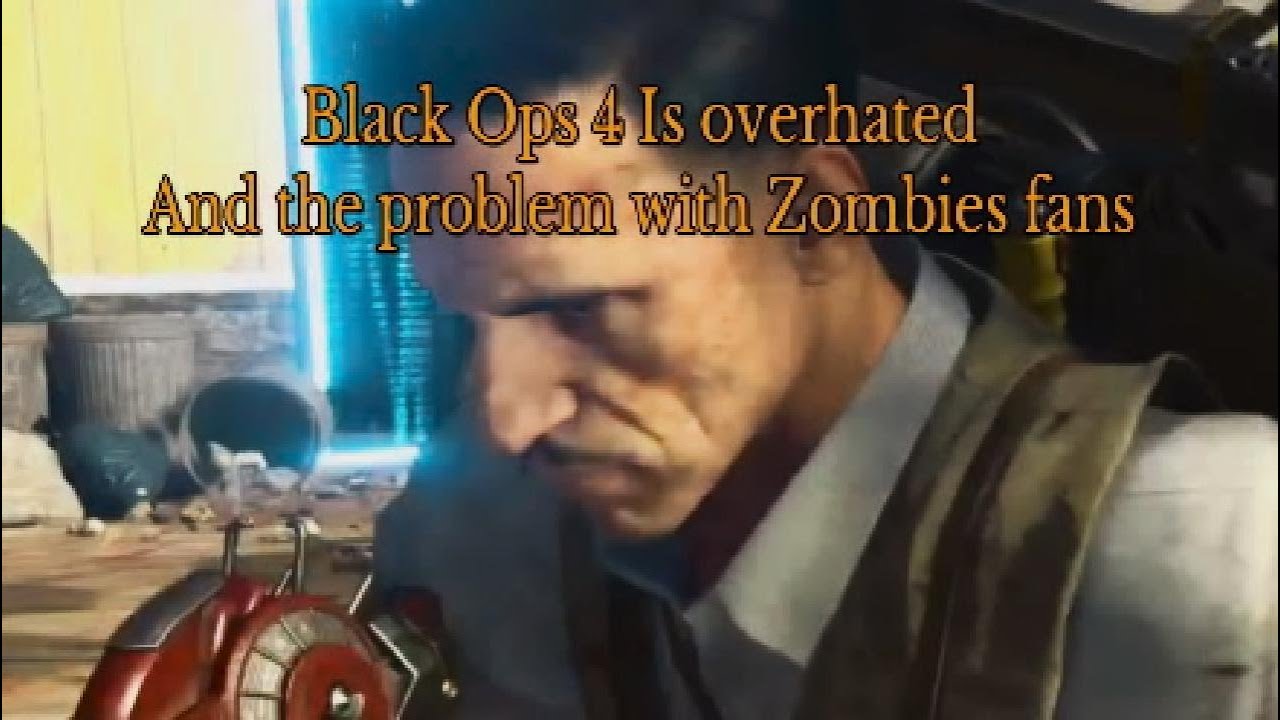 Black Ops 4 Is overhated and the problem with zombies fans