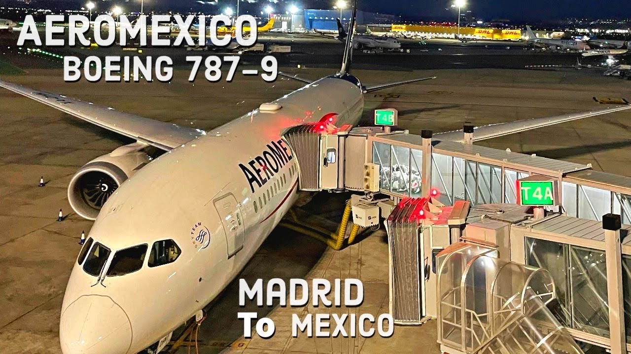 Aeromexico 787-9 Economy Class Review | Madrid to Mexico City (AM22)