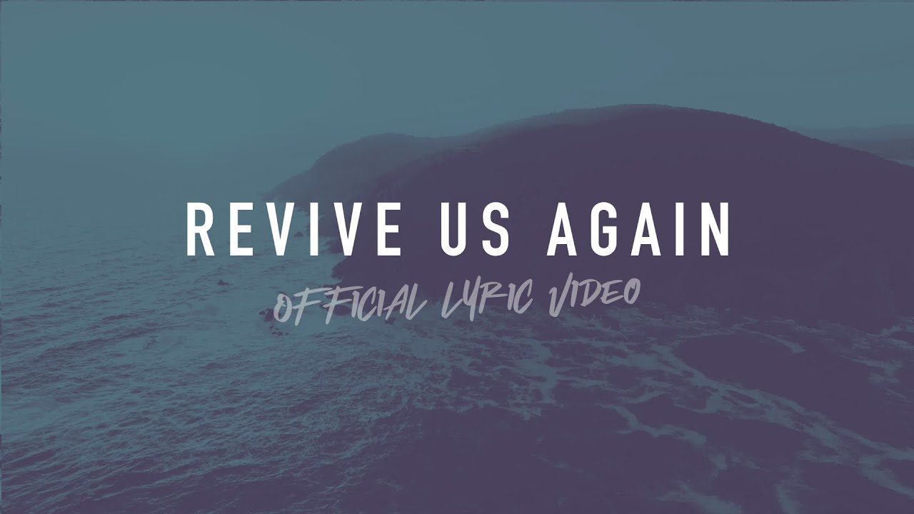 Revive Us Again | Reawaken Hymns | Official Lyric Video