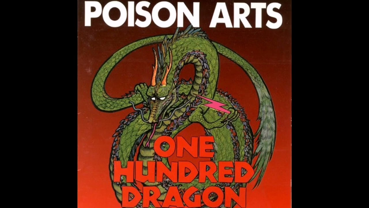 Poison Arts - One Hundred Dragon (Full Album) 1989
