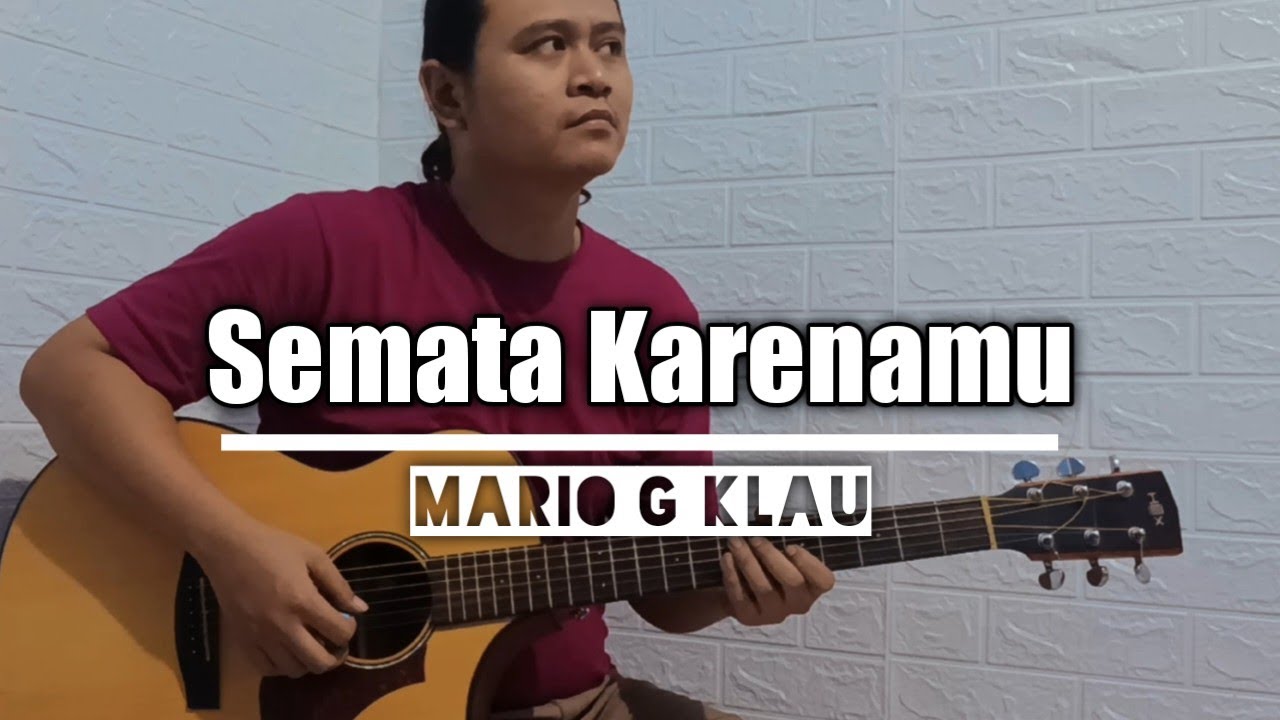 Semata Karenamu - Mario G Klau || Acoustic Guitar Full Instrumental Cover ||