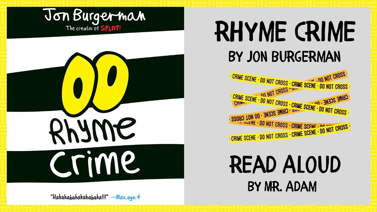 KIDS BOOK READ ALOUD: RHYME CRIME