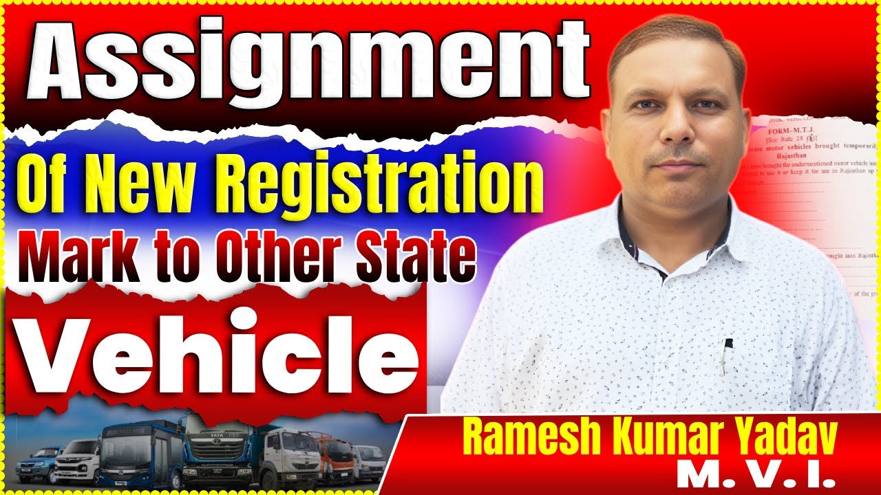 16. Assignment of New Registration Mark to Other State Vehicles/NOC || by Ramesh Kumar Yadav
