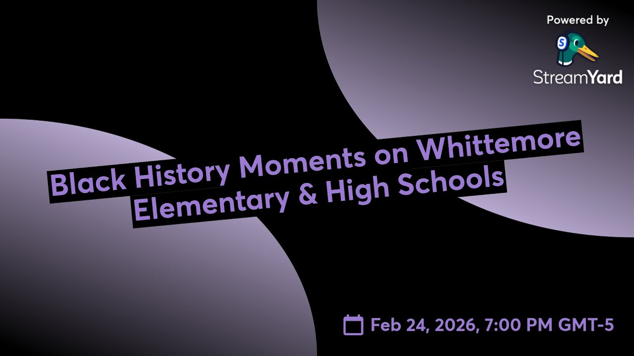Black History Moments on Whittemore Elementary & High Schools 📱