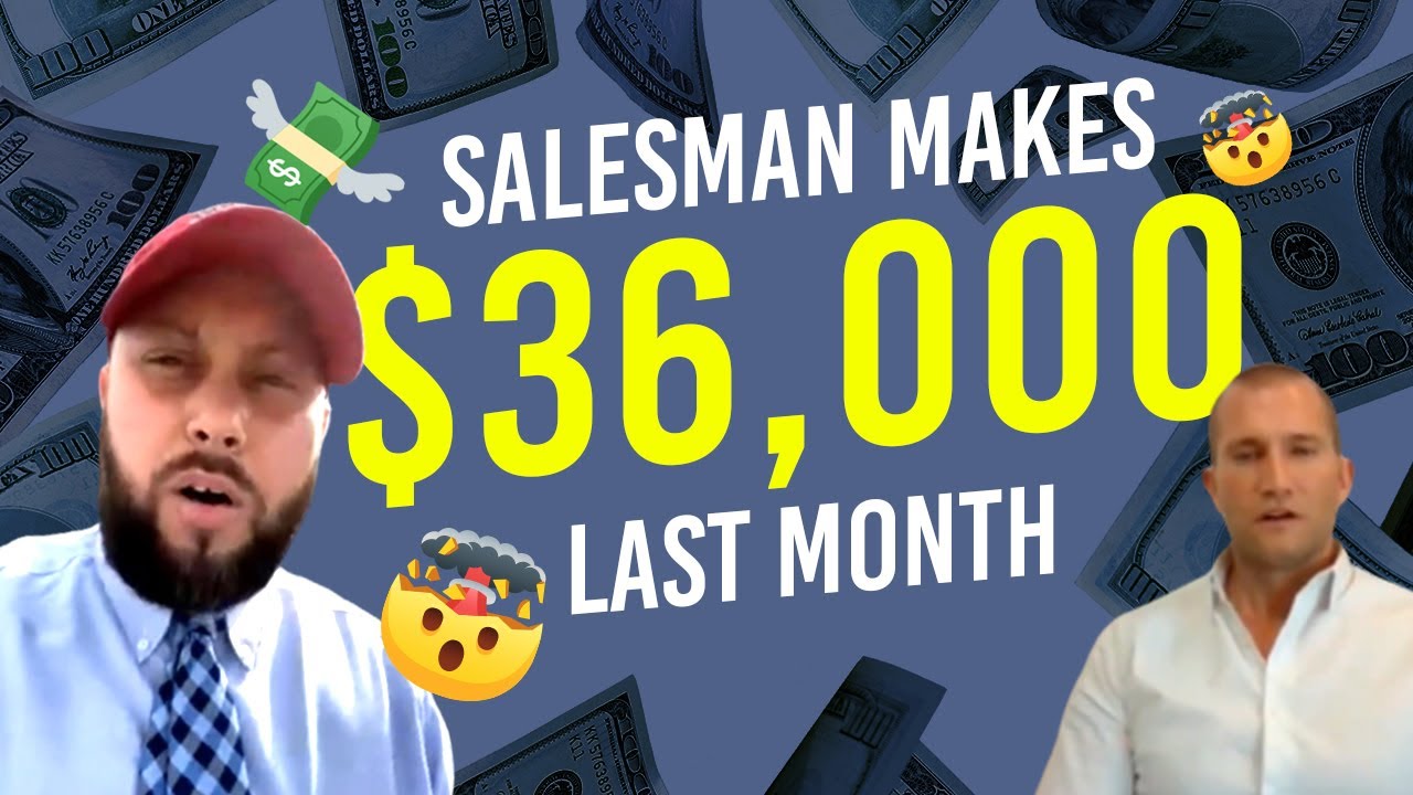 CAR SALES TRAINING: SALESMAN MAKES $36,000 LAST MONTH AND TELLS HOW!