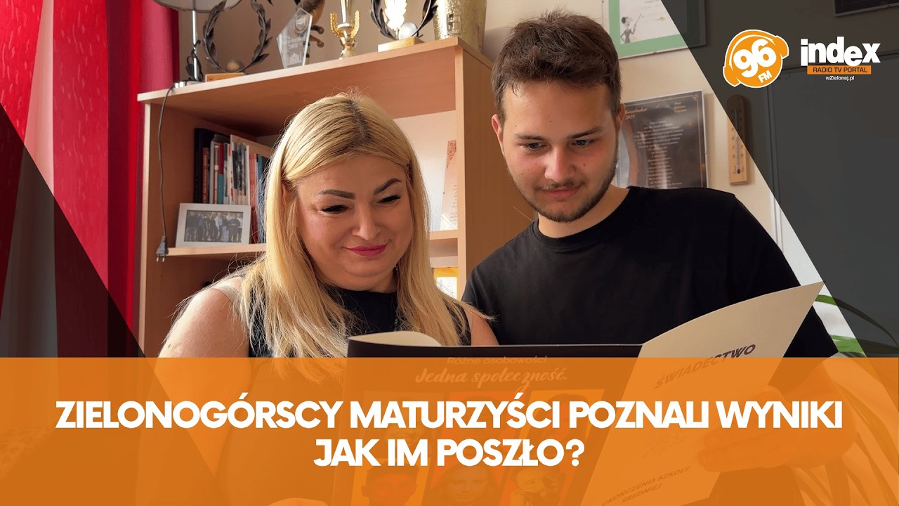 MATURA 2026 w Zielonej G&oacute;rze! Wyniki, ulga i kierunki studi&oacute;w