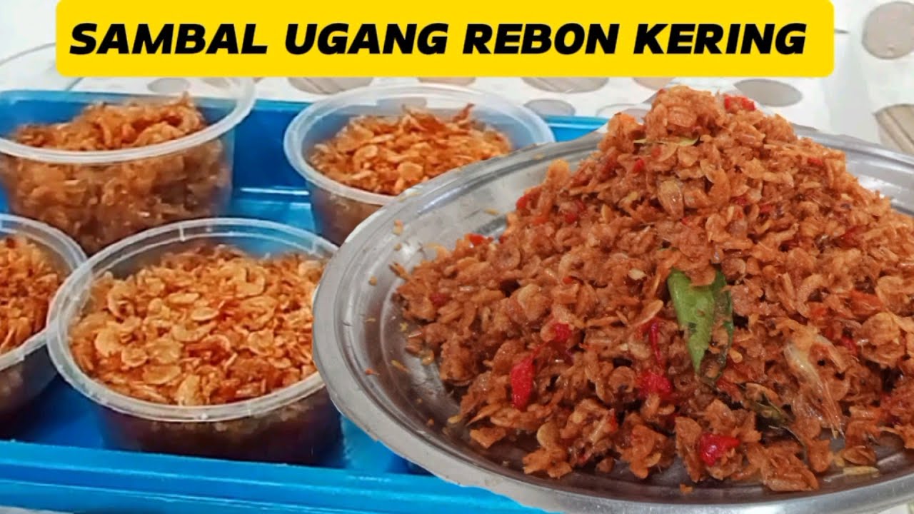 Enak,Bisa Untuk Stok Sebulan..!! Resep SAMBAL UDANG REBON KERING ENAK TAHAN LAMA