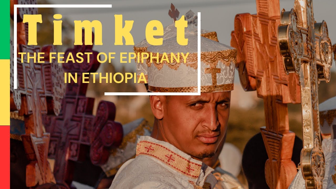 Timket: the Feast of Epiphany in Ethiopia Explained