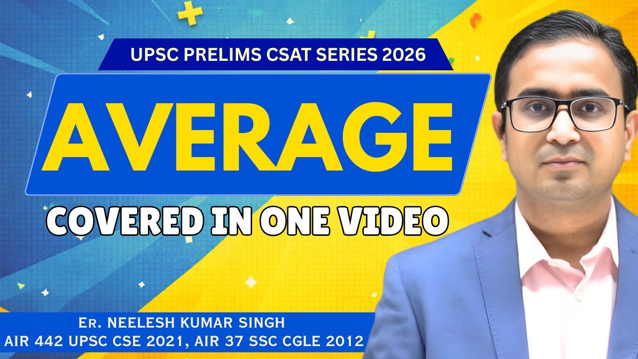 UPSC CSAT 2026 | AVERAGE | COVERED IN ON VIDEO | CONSEPT + PYQS  + TRICK | NEELESH SIR