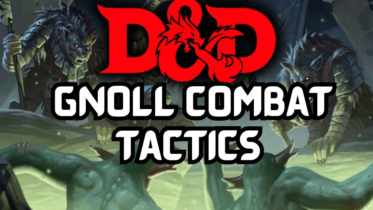 DND5e Gnoll Combat Tactics 