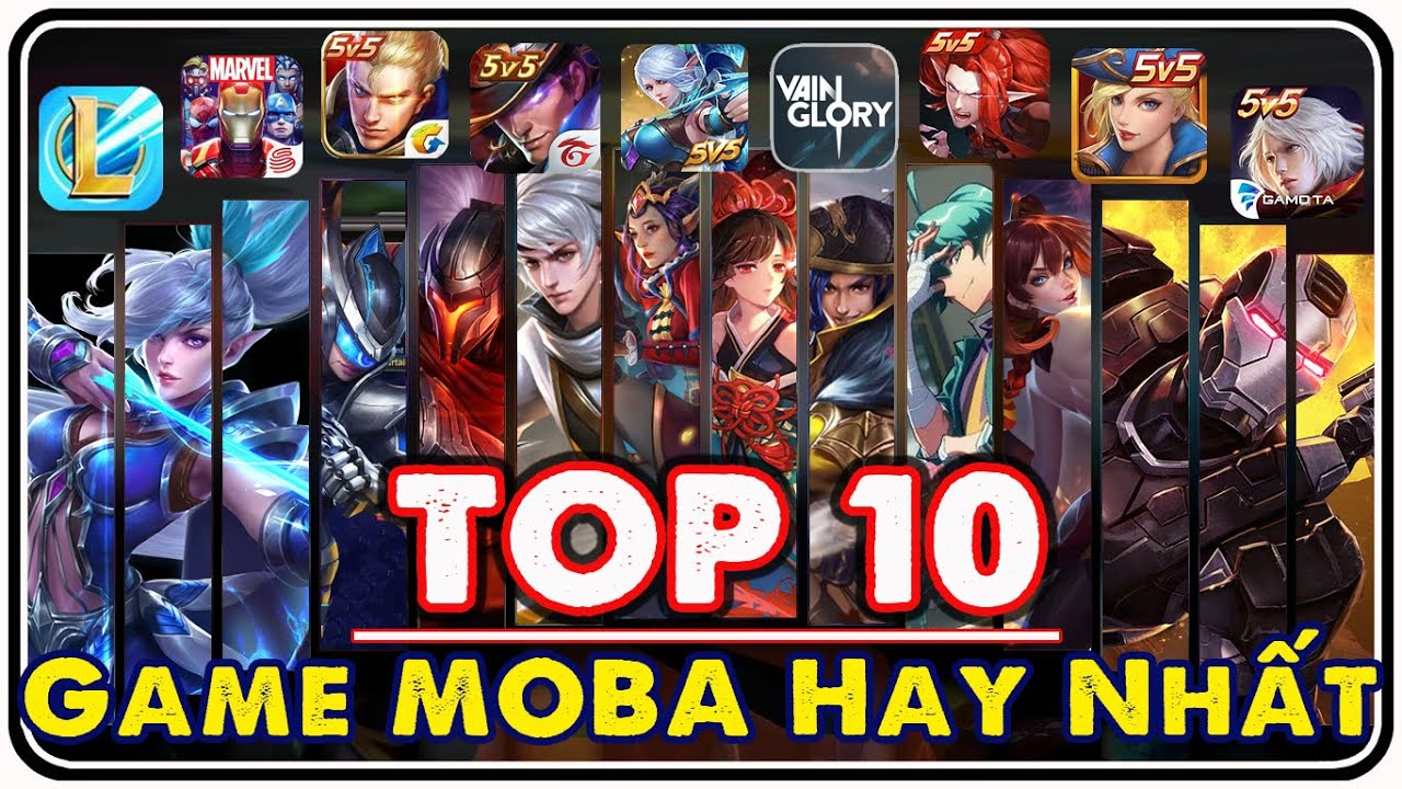 TOP 10 Game Mobile Moba Hấp Dẫn Hàng Đầu Thế Giới - Moon Su