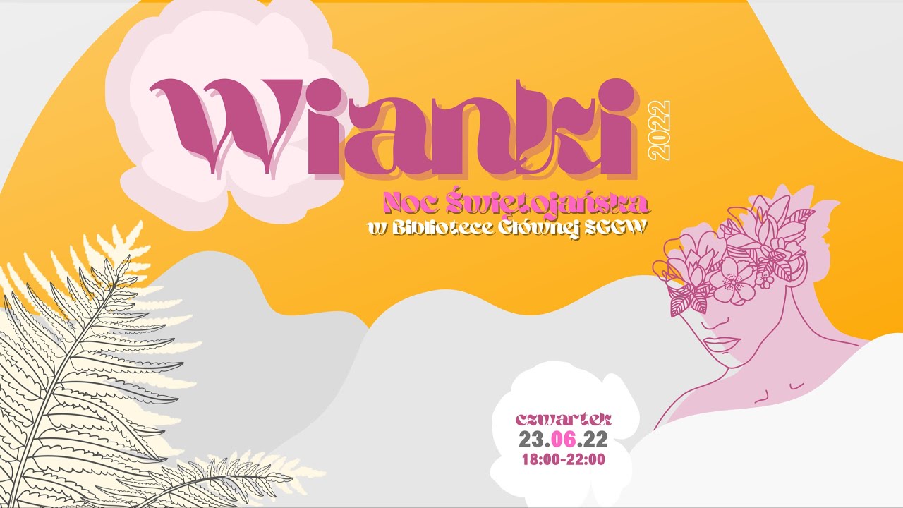 dr hab. Agata Jędrzejuk, profesor SGGW: Świat roślin w obrzędowości świętojańskiej”