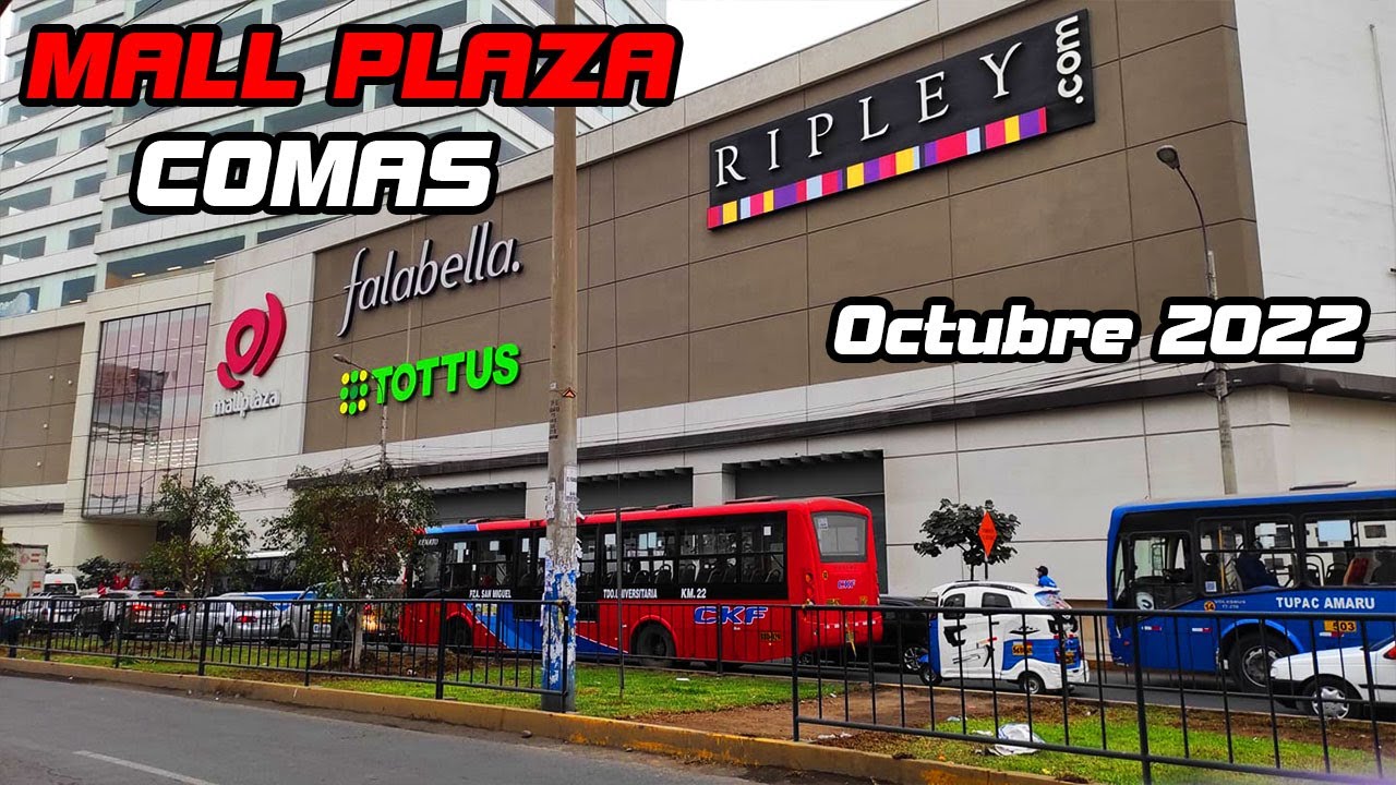 MALL PLAZA COMAS | DISTRITO DE COMAS LIMA | Octubre 2022