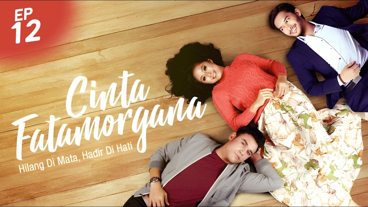 [CLIP] Cinta Fatamorgana : Ep 12 - Kau Rasa Cukup Ke? Kalau Aku Seorang Je Cintakan Dia | Tonton