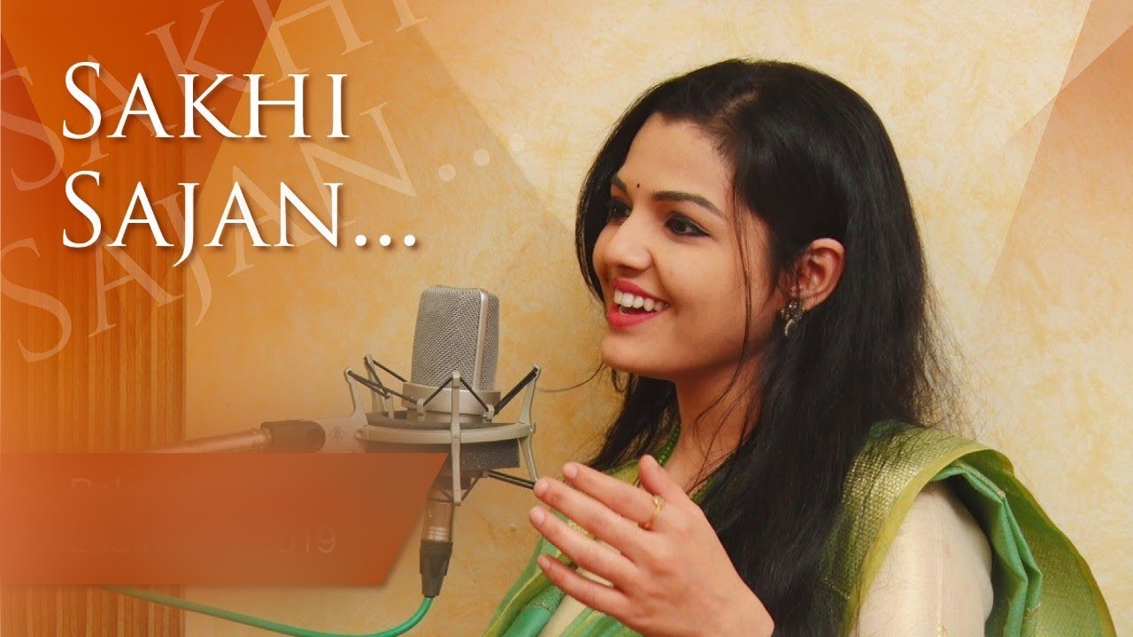 Sakhi Sajan | Marathi Semi classical Original | Aarya Ambekar | Full song