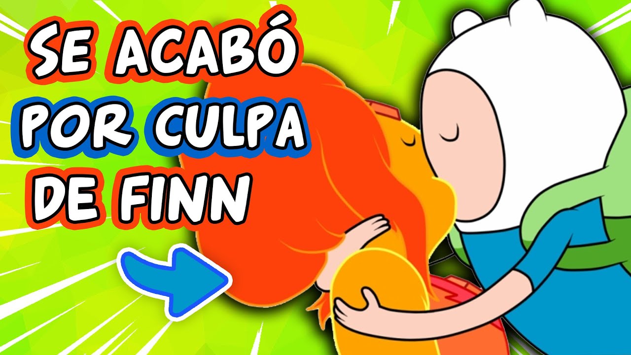 ¿Qué PASÓ con FINN y LA PRINCESA FLAMA?