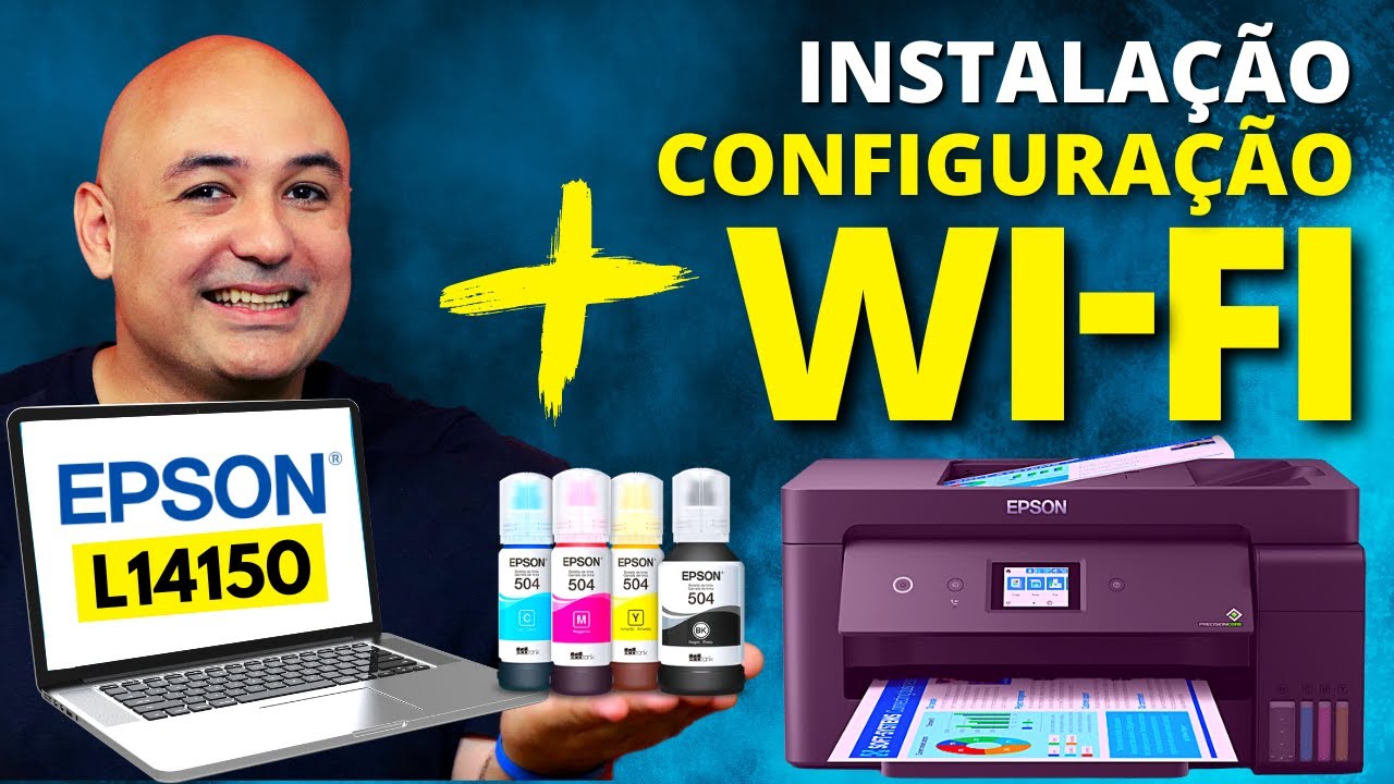 Como instalar e configurar Wi-Fi passo a passo Ecotank L14150 A3