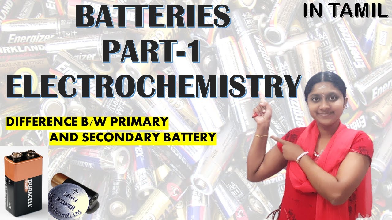 Batteries| Types| In Tamil| Mercury Cell| Class 12| Electrochemistry| Primary vs Secondary Cell|