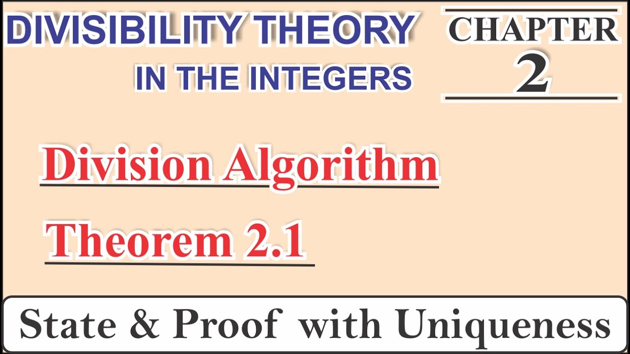 Division Algorithm Proof | Also Prove its Uniqueness