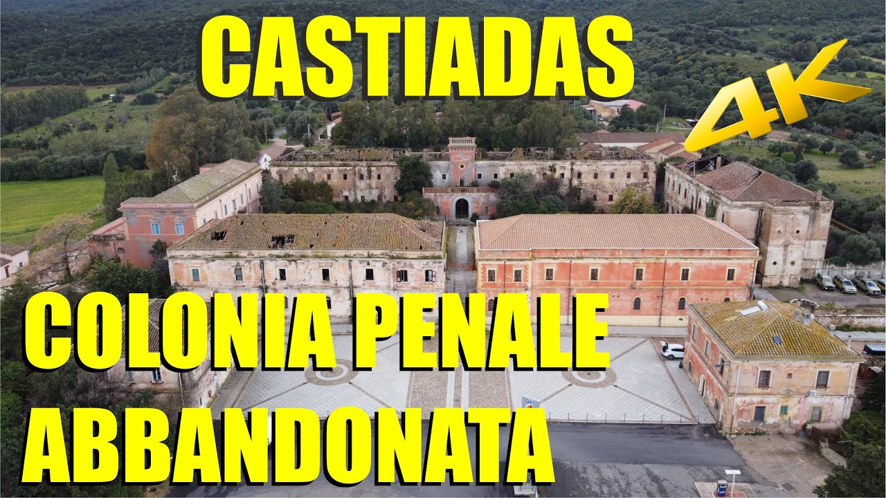 EX COLONIA PENALE DI CASTIADAS