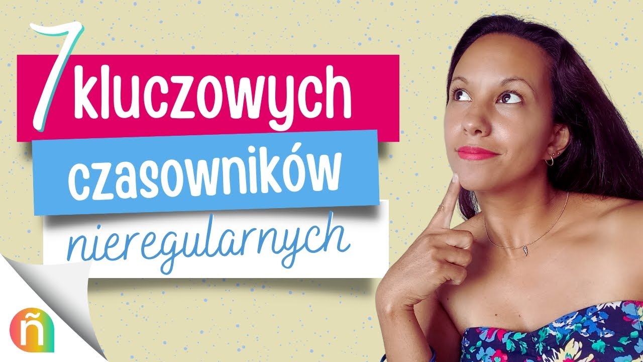 🥤​ Hiszpańskie czasowniki NIEREGULARNE z odmianą (presente simple)