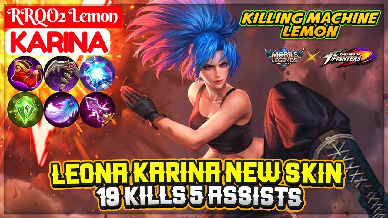 Leona Karina New Skin, 19 Kills 5 Assists [ RRQO2 Lemon Karina ] Mobile Legends
