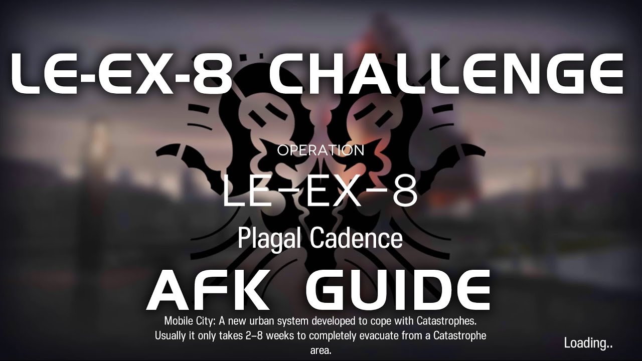 LE-EX-8 CM Challenge Mode | Easy & AFK Guide | Lingering Echoes | 【Arknights】