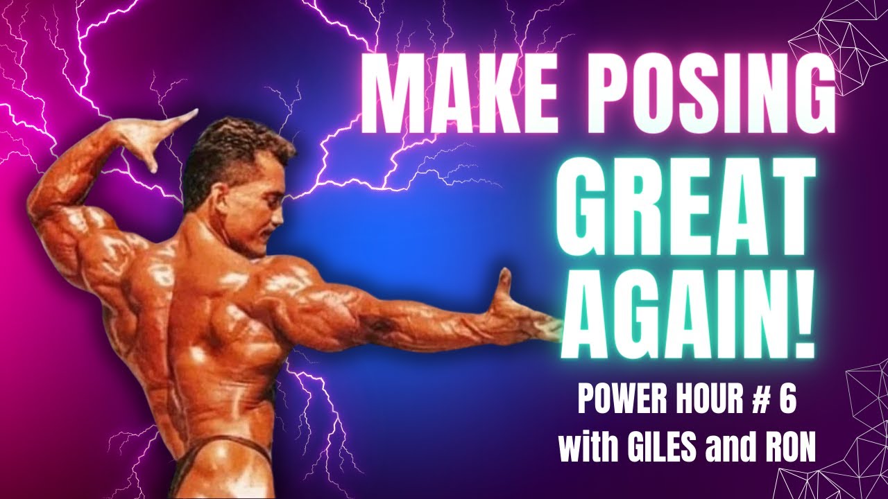 Make Posing GREAT Again! Power Hour E6 with Ron Harris & Giles Tiger Thomas 4K
