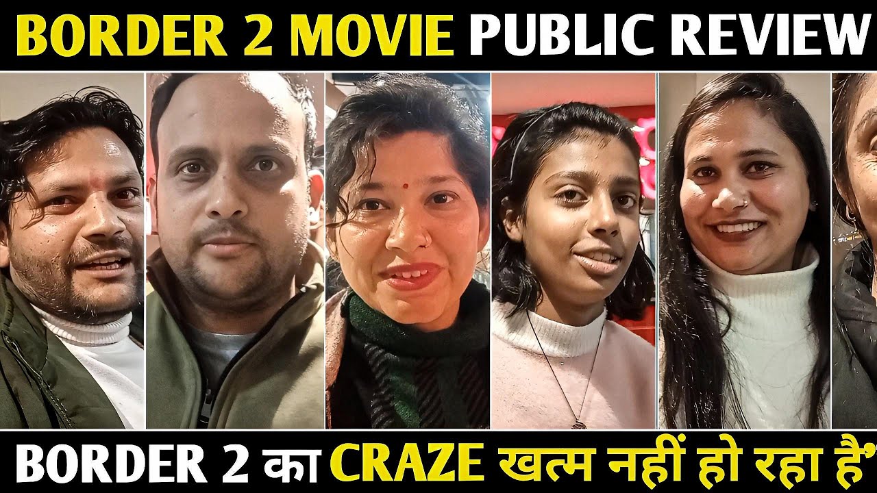 Border 2 Public Reaction | Border का Craze अभी भी ज़िंदा है / Border 2 review