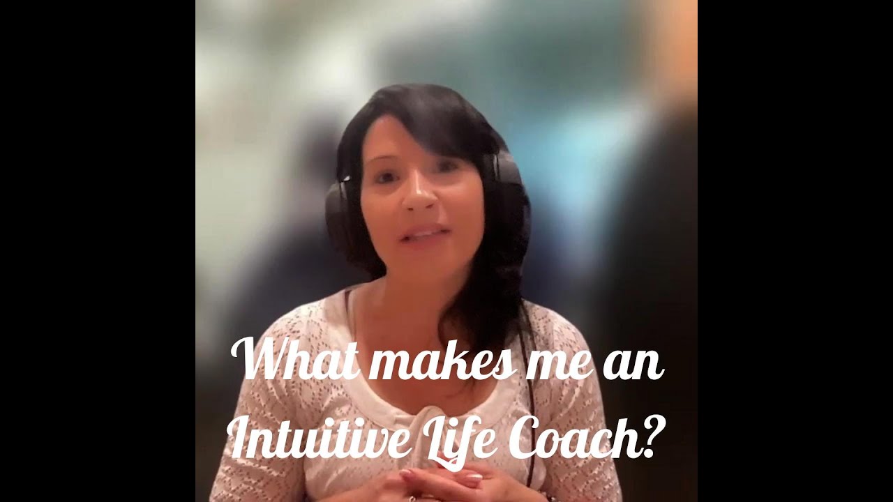 What Is The Difference Between A Life Coach And An Intuitive Life Coach?