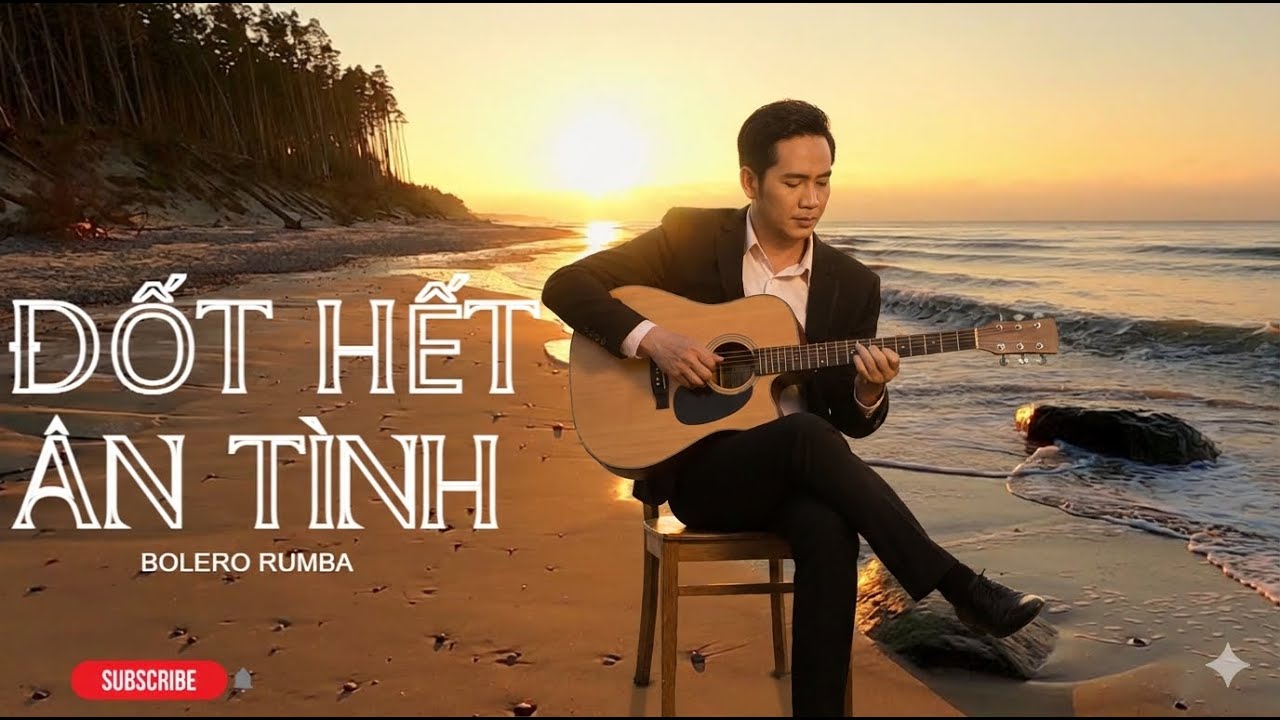 Đốt Hết Ân Tình | Bolero Rumba Da Diết Về Mối Tình Tan Vỡ.