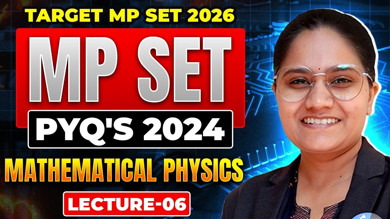 Mathematical Physics | MP SET Physics Previous Year Question With Solution 2024 | L6| IFAS