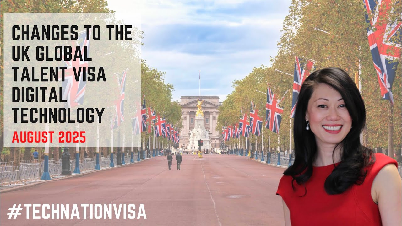 Changes to the UK Global Talent Visa in Digital Technology - August 2025