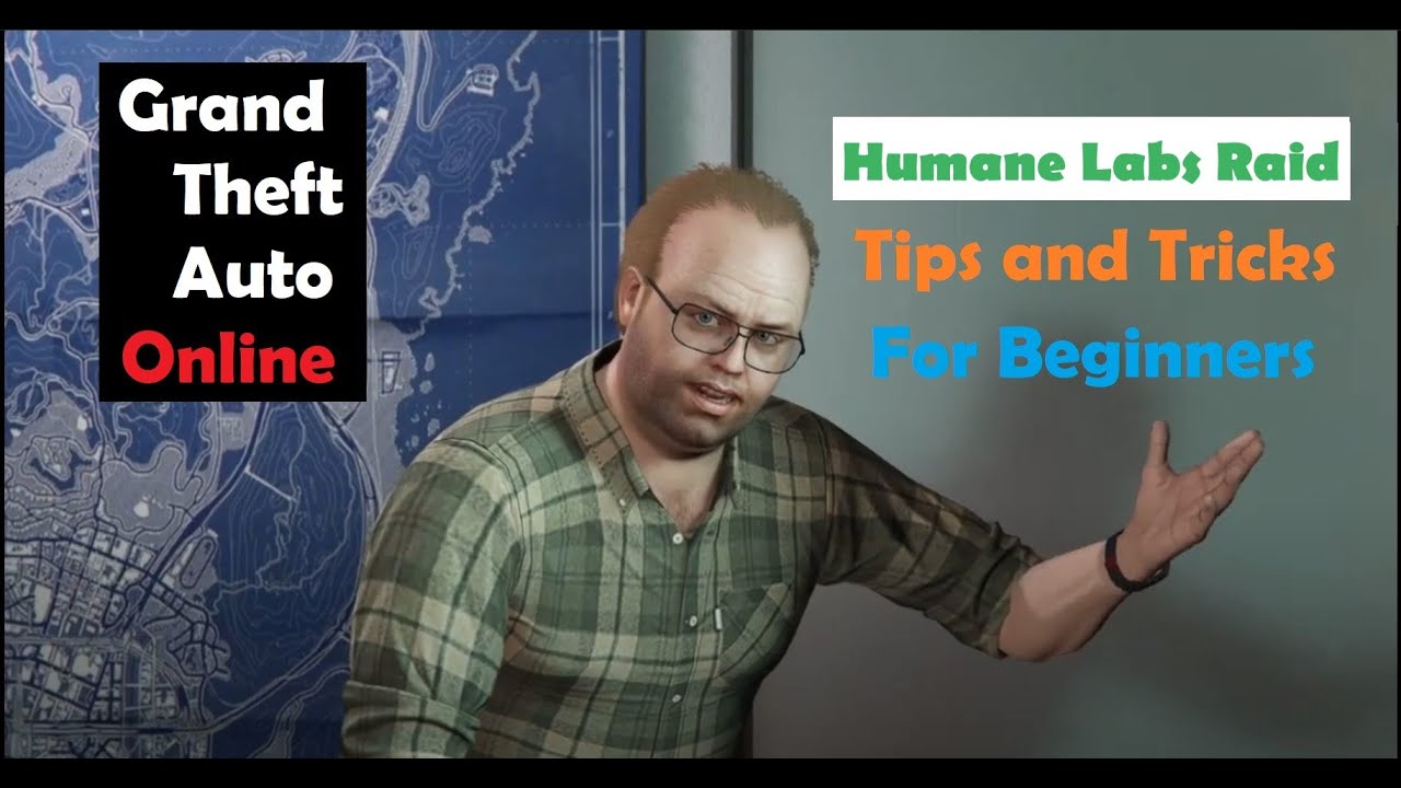 Gta Online - Humane Labs Raid Walkthrough
