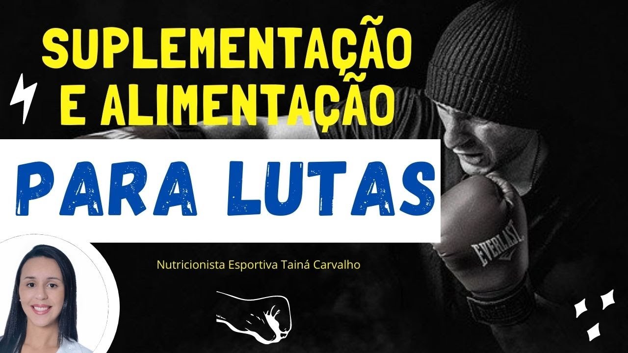 🙅 Alimentação e Suplementação para Lutadores de Artes Marciais #MMA