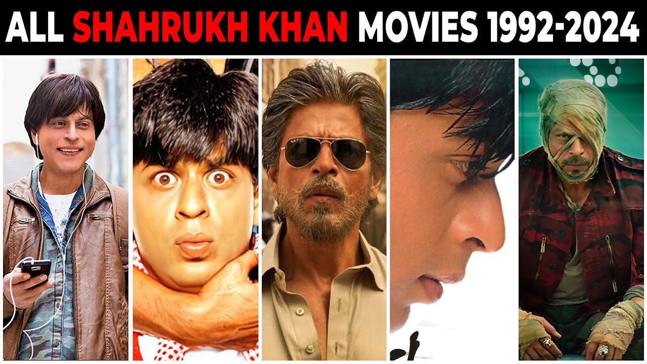 List of All Shahrukh Khan Movies 1992-2024 | The Must See List! #shahrukh_khan #movies