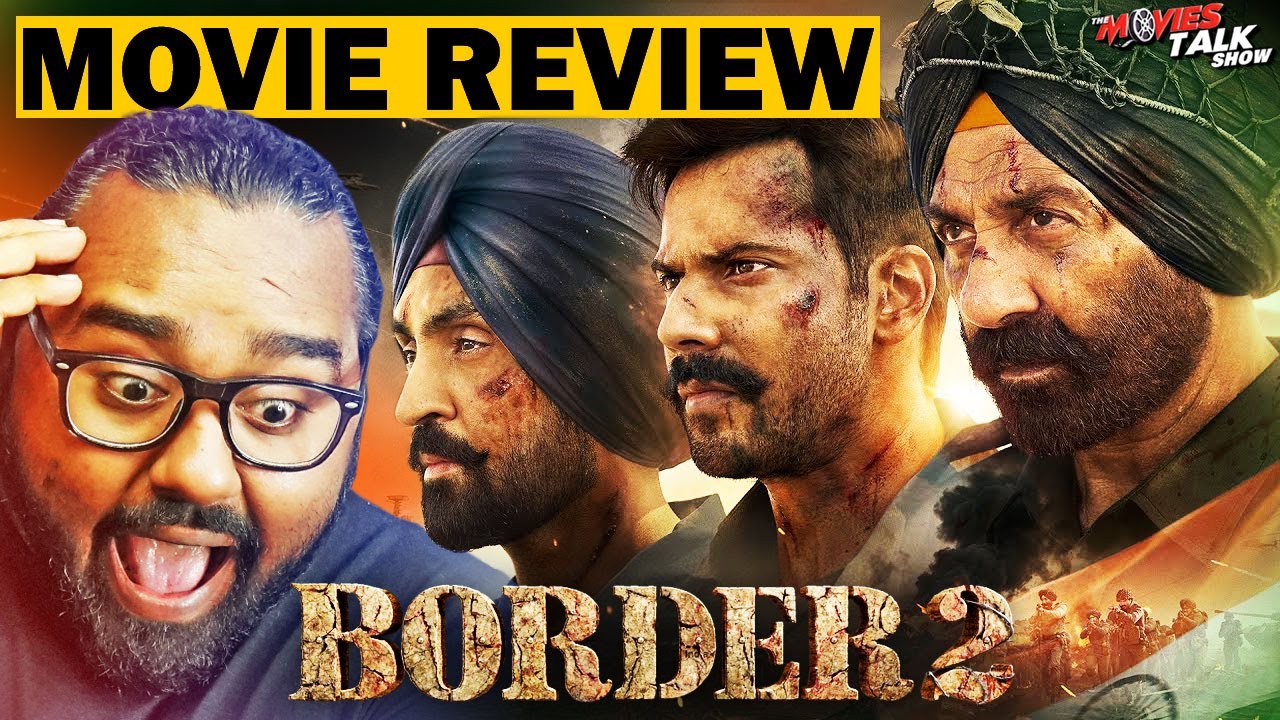 Border 2 - Movie REVIEW | Sunny Deol | Varun Dhawan | Diljit Dosanjh | Ahan Shetty
