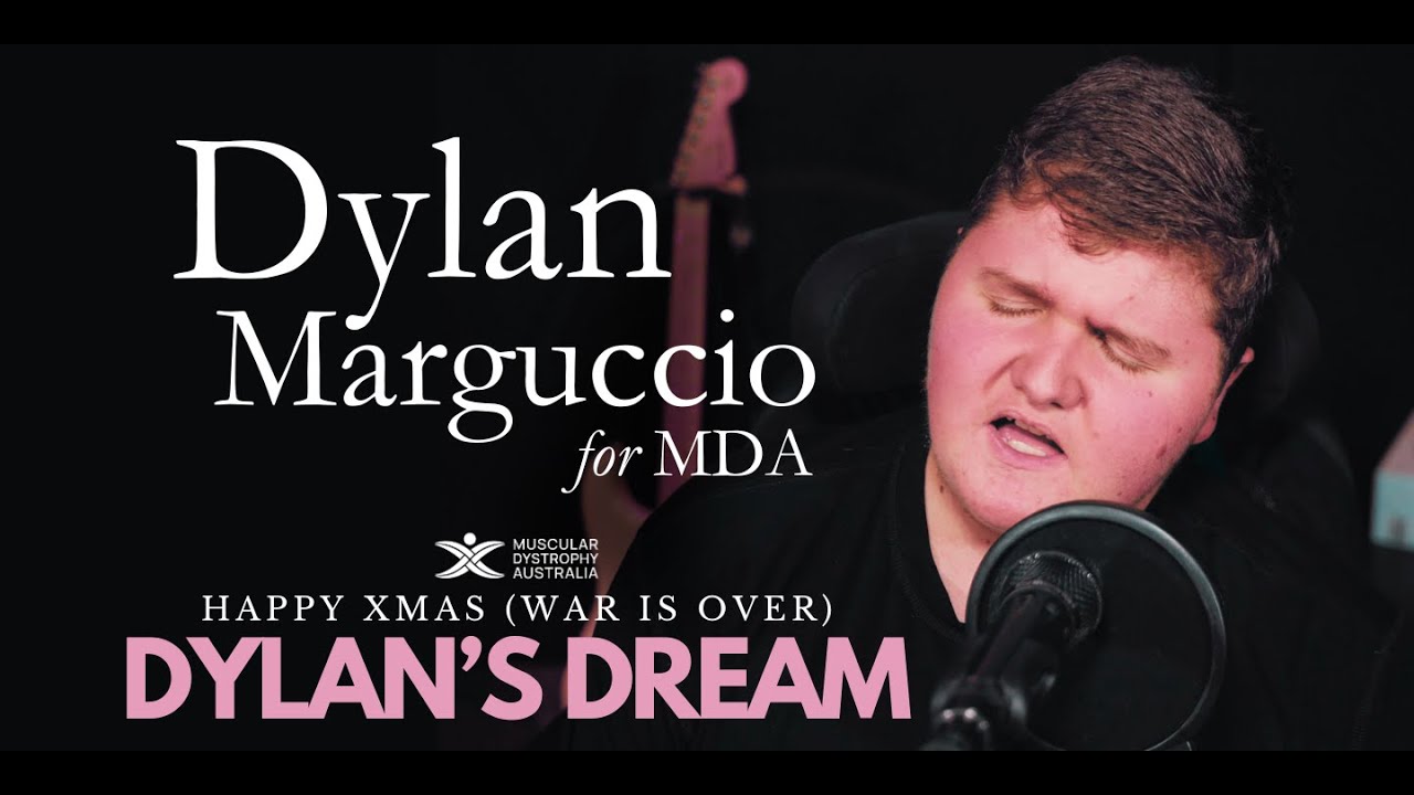Dylan&rsquo;s Dream | &ldquo;Merry Xmas (War is Over)&rdquo; by Dylan Marguccio for Muscular Dystrophy Australia