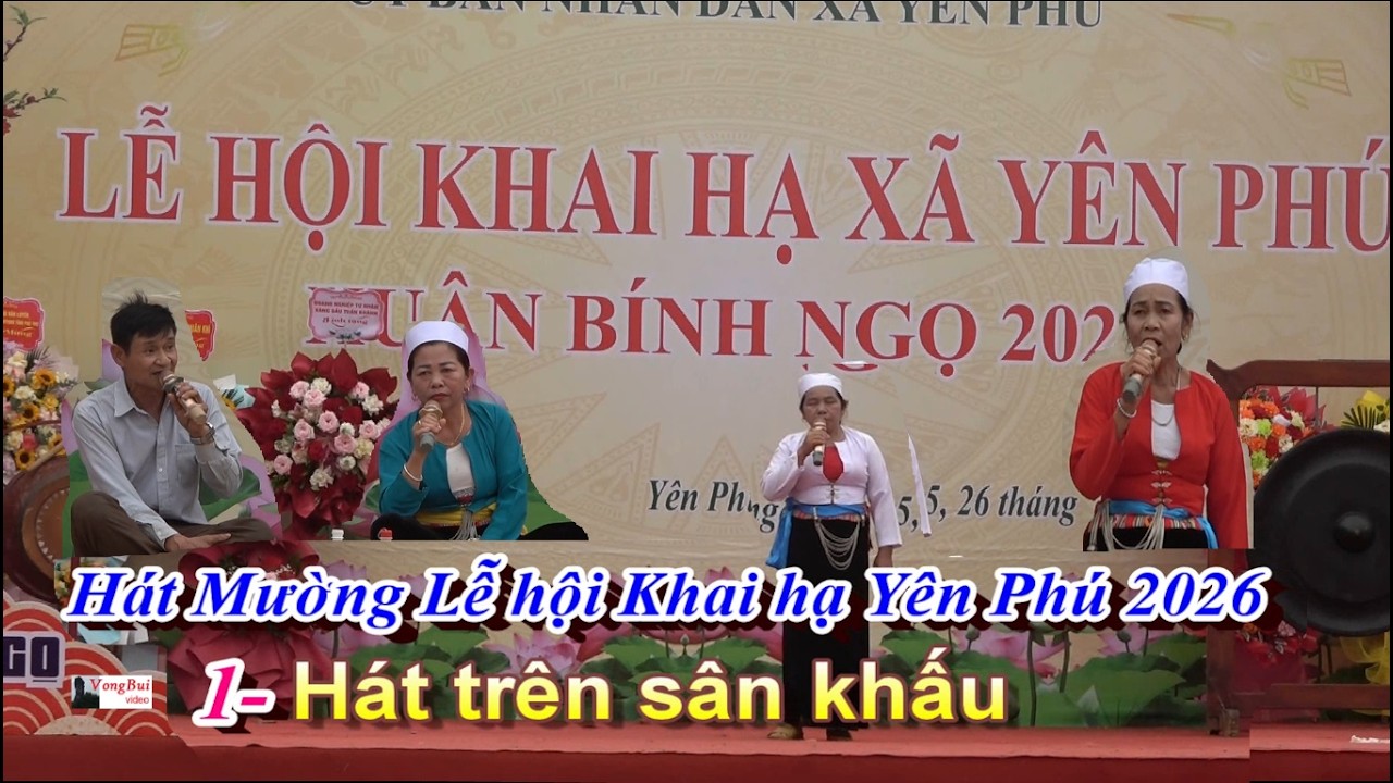 1   Hát Mường Lễ hội Khai hạ Yên Phú 2026   Hát trên sâu khấu