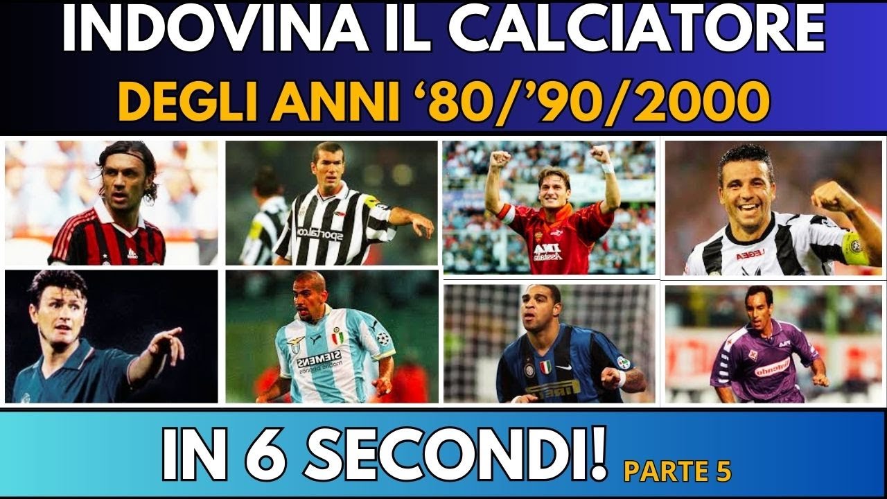 Indovina IL CALCIATORE DEGLI ANNI ‘80’902000 IN 6 SECONDI ( parte 5 ) | QUIZ CALCIO
