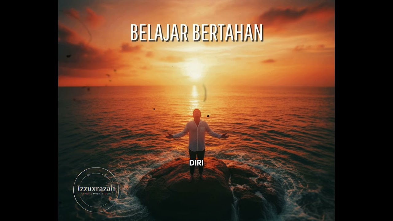 Belajar Bertahan- IzzuxRazali official (Official Lyric Video)