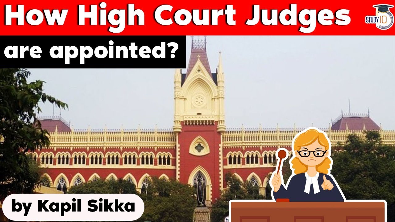 How High Court Judges are appointed in India? Haryana Civil Judge Exam HPSC Judicial, RPSC Judicial